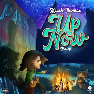 Up Now(feat. Kaya) (Explicit)