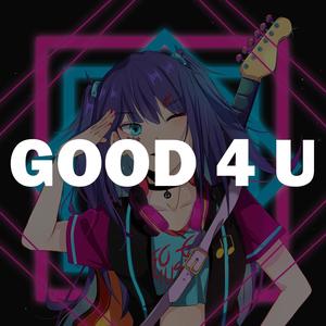 good 4 u(nightcore)