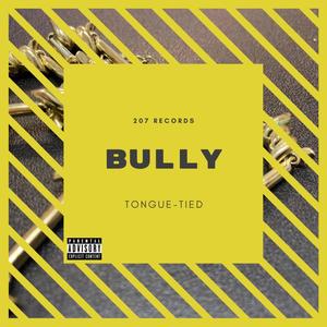 Bully (Explicit)