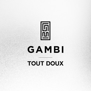 Tout doux (Explicit)