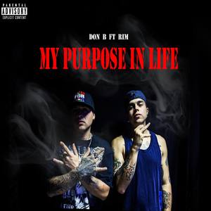 My Purpose In Life (feat. Rim)