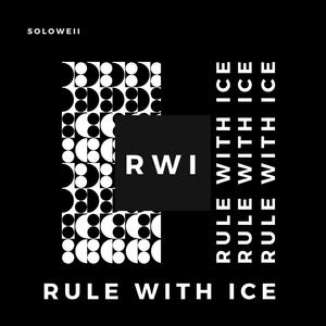 Rule with Ice (Explicit)