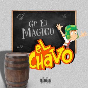 El chavo (el chavo Remix|Explicit)