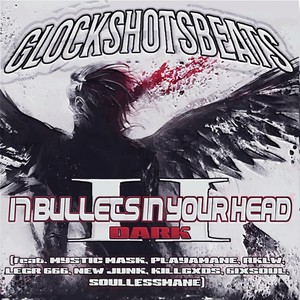 17 Bulletsin Your Head 2 Dark