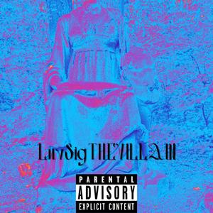 LuvSigTHEVILLAIN, Vol. 1 (Explicit)