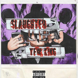 Slaughter (Explicit)