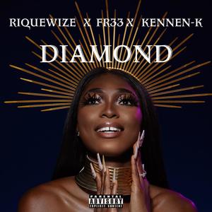 DIAMOND (feat. Kennen-k & Fr33) (Explicit)
