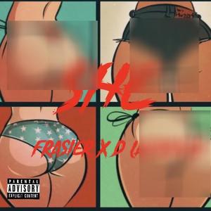 SHE (feat. D LaFamilia) [Explicit]