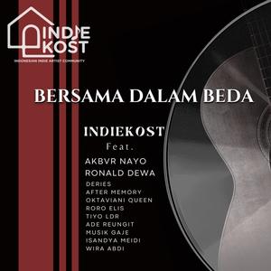 Bersama Dalam Beda (feat. AKBVR NAYO, Indiekost, Deries, Isandya Meidi, Ade Reungit, Musik Gaje, Oktaviani Queen, Roro Elis, After memory, Tiyo Ldr & Wira Abdi)