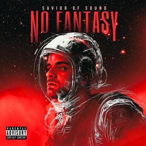 No Fantasy (Explicit)