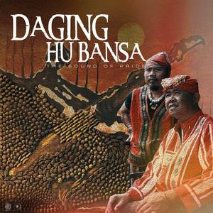 Daging Hu Bansa (The Sound of Pride)