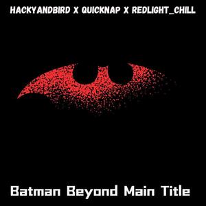 Batman Beyond Main Title