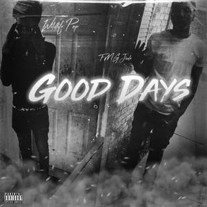 Good Days (Explicit)