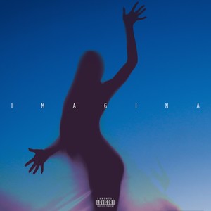 imagina (Explicit)