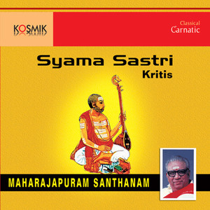 Shyama Sastri Krithis