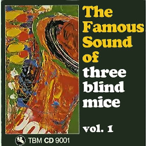 Famous Sound of Three Blind Mice