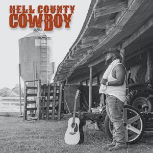 Hell County Cowboy (Explicit)