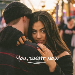 You, Right Now (Explicit)