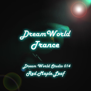 R.M.L - Dream WorldUplifting Trance Music Party -  014