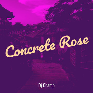 Concrete Rose