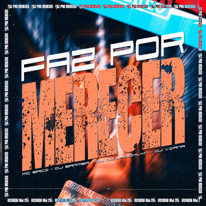 Faz por merecer (Explicit)