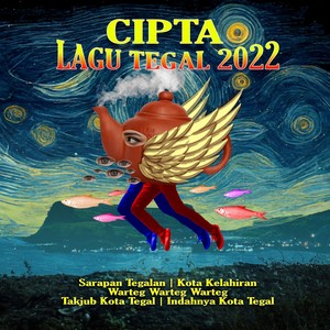 Cipta Lagu Tegal 2022