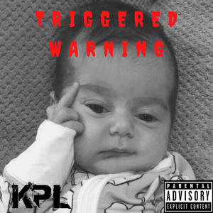 Triggered Warning (Explicit)