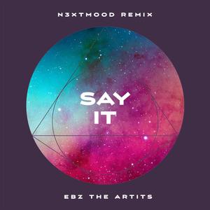 Say it (Remix)