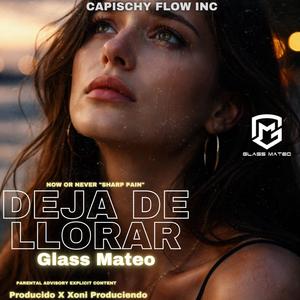 DEJA DE LLORAR
