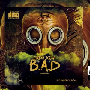 B.A.D (feat. Erda Kovi)