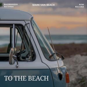 To the Beach (Radio Edit)