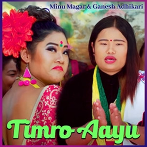 Timro Aayu