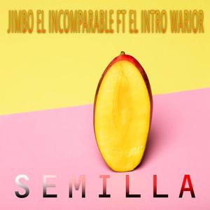 Semilla (feat. El Intro Warior)