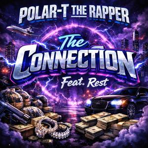 The Connection (feat. Rest) (Explicit)