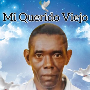 Mi Querido Viejo