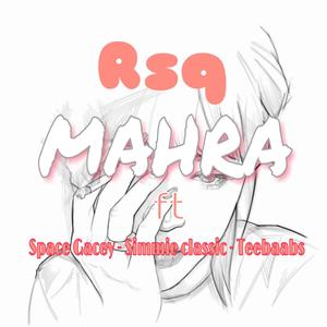 Mahra (feat. Space Gacey, Simmie Classic & Teebaabs)