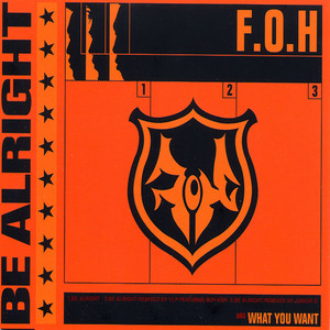 BE ALRIGHT (ビーオールライト) (V.I.P REMIX)