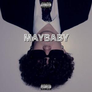 MAYBABY (Explicit)