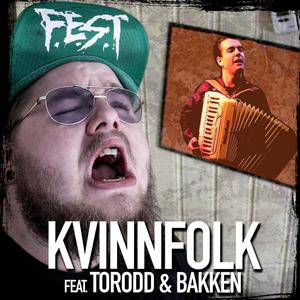 Kvinnfolk (feat. Martin Bakken & Torodd Overåsberget) [Explicit]