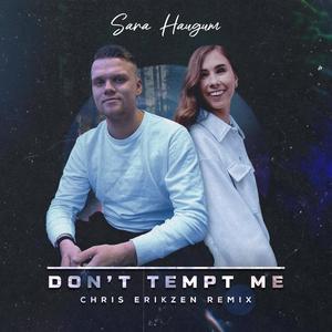 Don't Tempt Me (Chris Erikzen Remix)