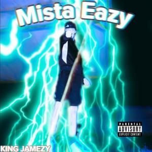 Mista Eazy (Explicit)