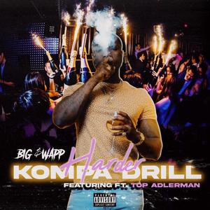 Harder (Kompa Drill) (feat. Top Adlerman) (Explicit)
