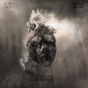 La rue n'aime personne (feat. Korben Palace) (Explicit)