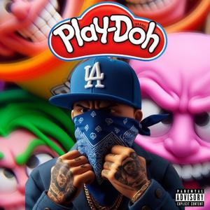 Play-Doh (Explicit)