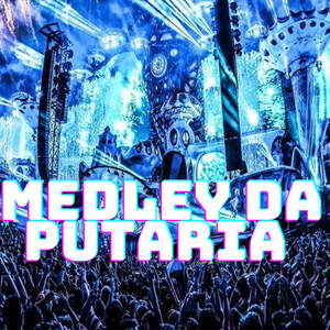 medley da putaria (Explicit)