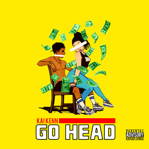 Go Head (Explicit)