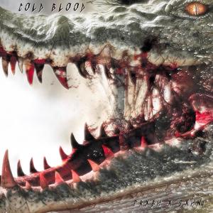 COLD BLOOD (feat. SXHNI) (Explicit)
