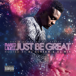 Marco Lavell - Just Be Great