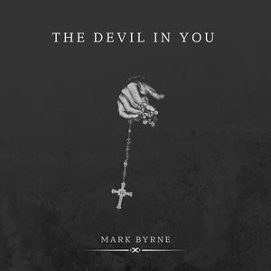 The devil in you