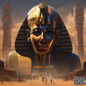 Franki Egypt (Explicit)